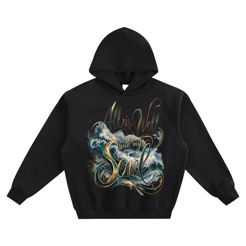 All Is Well With My Soul Wearable Art  - Fleeced Boxy Hoodie
