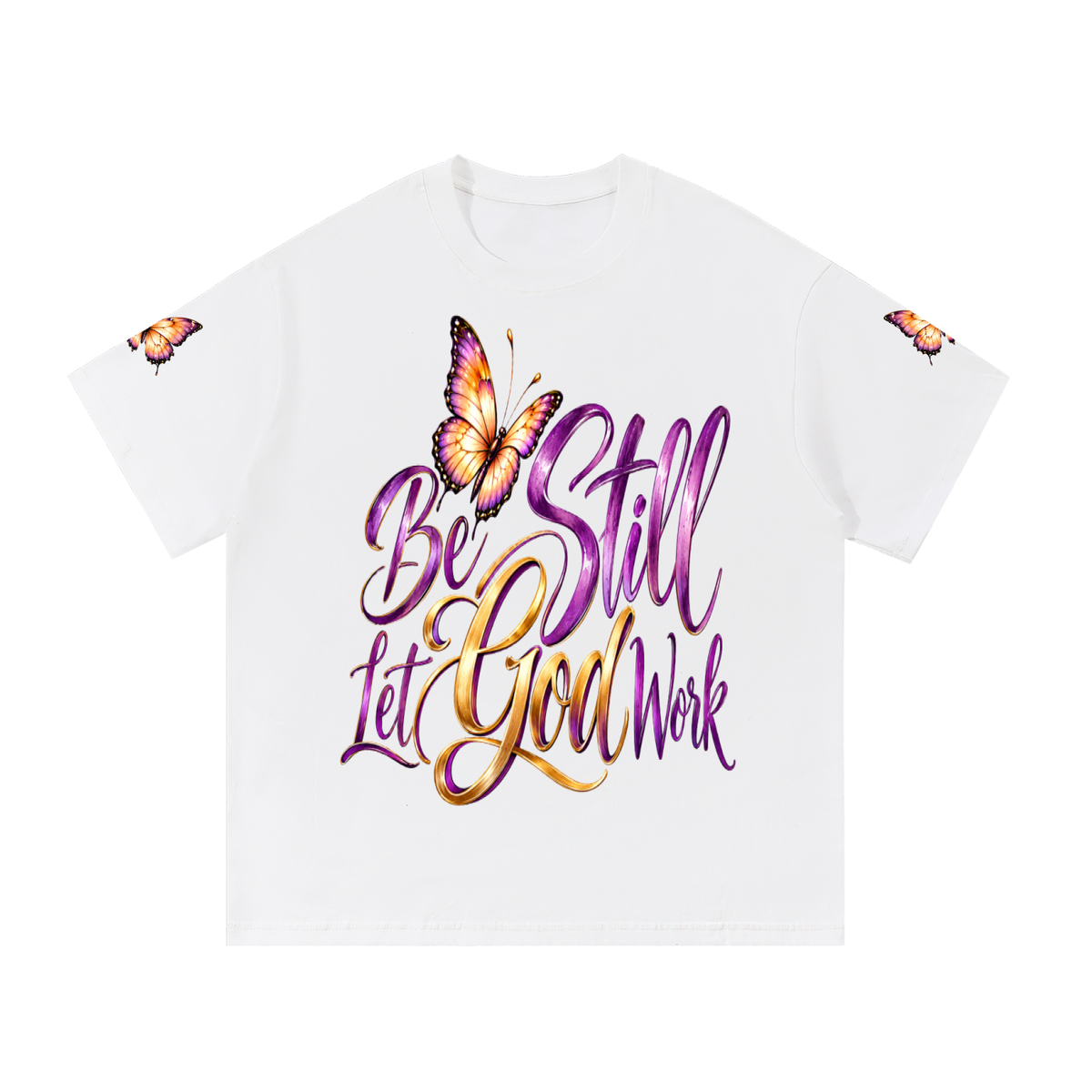 Be Still. Let God Work. –  - Heavyweight  T-Shirt
