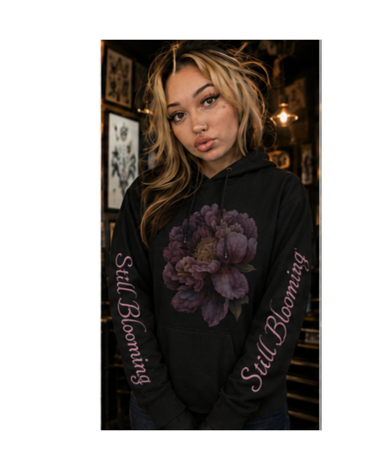 Still Blooming- Premium Graphic Hoodie