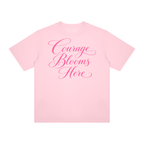 couragebloomshere,cancerawareness,survivorgift,rosetshirt,cancergift,empowermenttee